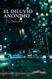 El diluvio anónimo, P.L. Salvador - ULTIMA LINEA