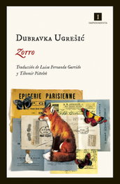 ZORRO, Dubravka Ugreic - IMPEDIMENTA
