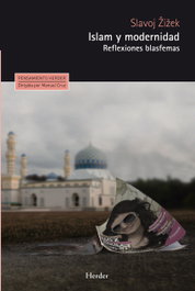 Islam y modernidad, Slavoj Zizek - HERDER