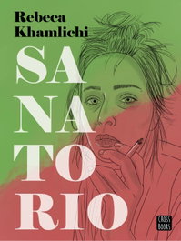 CROSSBOOKS Sanatorio, Rebeca Khamlichi - CROSSBOOKS