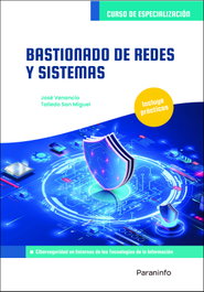PARANINFO, Bastionado de redes y sistemas - TALLEDO SAN MIGUEL, JOSÉ VENANCIO