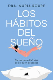 Los hábitos del sueño, Nuria Roure - VERGARA