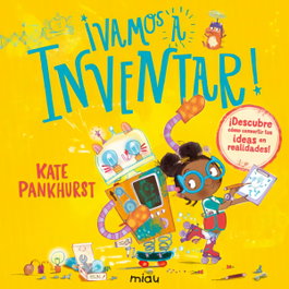 ¡Vamos a inventar!, Kate Pankhurst - JAGUAR