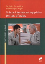 Guía de intervención logopédica en las afasias, VV.AA. - SINTESIS EDITORIAL