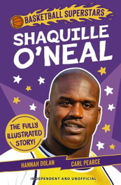 Basketball Superstars: Shaquille O'Neal, HACHETTE CHILDREN'S GROUP - HACHETTE CHILDREN'S GROUP