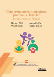 Com promoure la competència parental i el benestar, Climent Giné - HORSORI