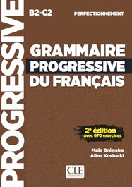 CLE-ANAYA Grammaire progressive du français. Perfectionnement. B2.C2. 2e édition