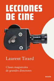 Lecciones de cine, Laurent Tirard - PAIDOS