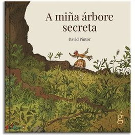 A Miña Árbore Secreta, David Pintor - LA GUARIDA