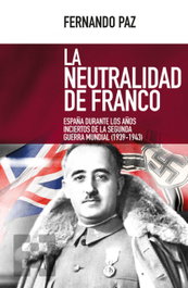 LA NEUTRALIDAD DE FRANCO, Fernando Paz - ENCUENTRO