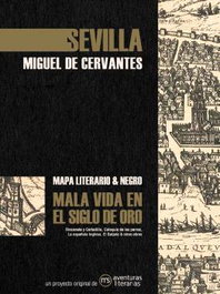 MS AVENTURAS LITERARIAS - Sevilla en el Siglo de Oro