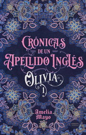 Crónicas de un apellido inglés, Amelia Mayo - VERSATIL EDICIONES