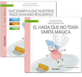 PIRAMIDE, Guía: ¿Qué significa que nuestros hijos sean más resilientes? + Cuento: El hada sin varita mágica - PIRAMIDE