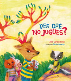 Per què no jugues?, José Carlos Román - EL CEP I LA NANSA