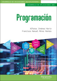 PARANINFO, Programación (edición 2021) - Jiménez Marín, Alfonso/ Pérez Montes, Francisco Manuel