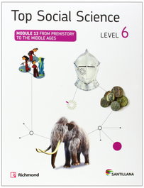 SANTILLANA, Top social science 6. From prehistory to the middle ages - SANTILLANA