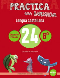 BARCANOVA, CUADERNO LENGUA 24 6ºPRIMARIA PRACTICA - BARCANOVA