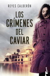 Los crímenes del caviar, Reyes Calderón - BOOKET
