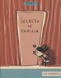 Secreto de familia, Isol - FONDO CULTURA ECONOMICA (FCE)