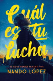 Cuál es tu lucha, Nando López - SM