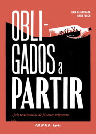 Obligados a partir, Laia de Ahumada - AKIARA
