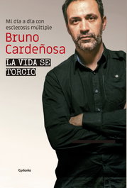 La vida se torció, Bruno Cardeñosa - CYDONIA EDICIONES, S.L.