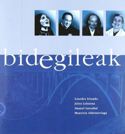 (EUS).BIDEGILECK 44, Lourdes Iriondo, Julen Lekuona, Imanol Larzabal, Maurizia Aldeiturriaga - ELKAR