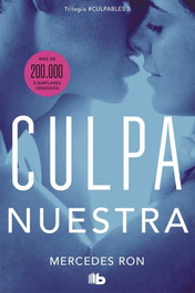 B DE BOLSILLO, Culpa nuestra (Culpables 3), Mercedes Ron