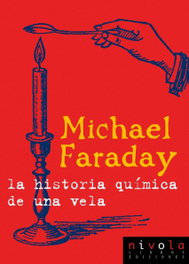La historia química de una vela, Michael Faraday - NIVOLA