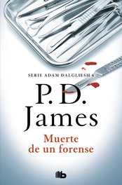 Muerte de un forense, P.D. James - B DE BOLSILLO