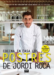 Cocina en casa los postres de Jordi Roca, Jordi Roca Fontane - ARA LLIBRES