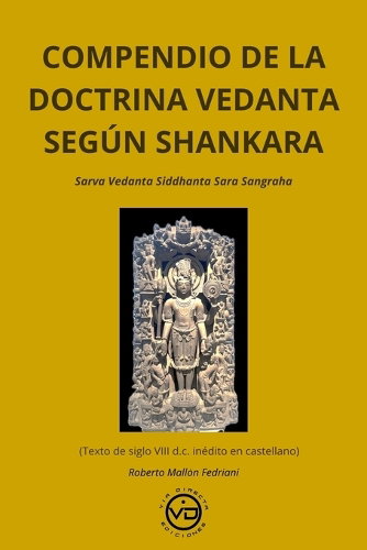 Compendio de la Doctrina Vedanta según Shankara, Roberto Mallón Fedriani - VIA DIRECTA EDICIONES
