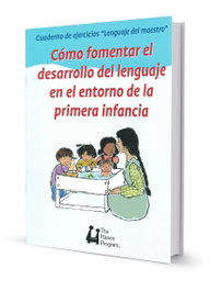 HANEN, CÓMO FOMENTAR EL DESARROLLO DEL LENGUAJE EN EL ENTORNO DE LA PRIMERA INFANCIA - HANEN