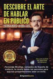 VANIR, Descubre el arte de hablar en público, Fernando Miralles - EMPRENBOOKS