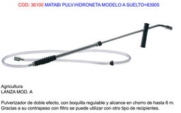 Matabi Pulverizador Hidroneta Modelo A suelto