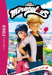 HACHETTE HEROES La biblioteca rosa. Miraculous 5. Te quiero ¿o no?