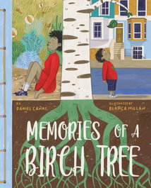 Memories of a Birch Tree, Daniel Cañas - CUENTO DE LUZ