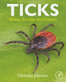 Ticks:biology, ecology and diseases, Johnson - ACADEMIC PRESS