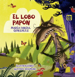 El lobo papón, María Fanjul González - BABIDI-BU