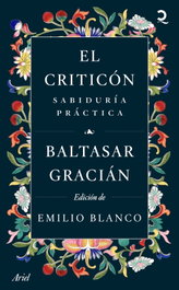 El Criticón: sabiduría práctica, Baltasar Gracián - ARIEL