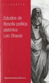 Estudios de filosofía política platónica, Leo Strauss - AMORRORTU
