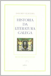 Historia da Literatura Galega, Dolores Vilavedra - GALAXIA