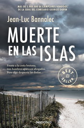 DEBOLSILLO, Muerte en las islas, Jean-Luc Bannalec - DEBOLSILLO