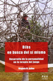 Dibs en busca del sí mismo, Virginia M. Axline - PUV.(PUB.UNIVERSITAT VALENCIA)