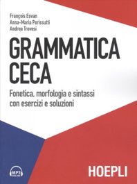 ULRICO HOEPLI, Grammatica Ceca. Fonetica, Morfologia e Sintassi - VV.AA.