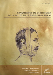 EDUVIM (IBD) FRAGMENTOS DE LA HISTORIA DE LA SALUD EN LA ARGENTINA RURAL