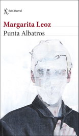 Punta Albatros, Margarita Leoz - SEIX BARRAL EDICIONES