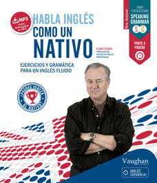 VAUGHAN, Habla inglés como un nativo 2 - Método Vaughan