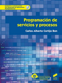 Programación de servicios y procesos, Carlos Alberto Cortijo Bon - SINTESIS EDITORIAL