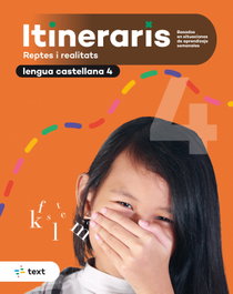 TEXT EDUCACIO, ITINERARIS Lengua castellana 4, Mengual Alexandri, Eva - TEXT EDUCACIO